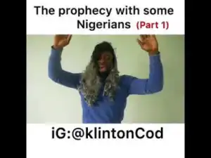 Video: KlintonCod – The Prophesy With Some Nigerians Part 1